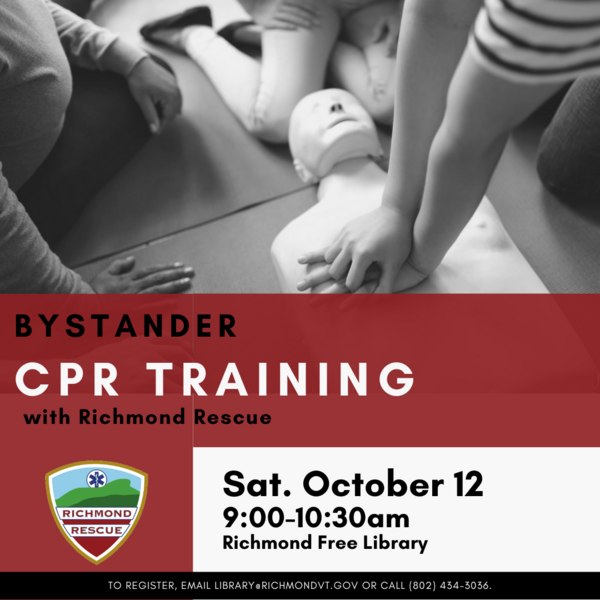 Bystander CPR Training with Richmond Rescue Richmond Free Library VT